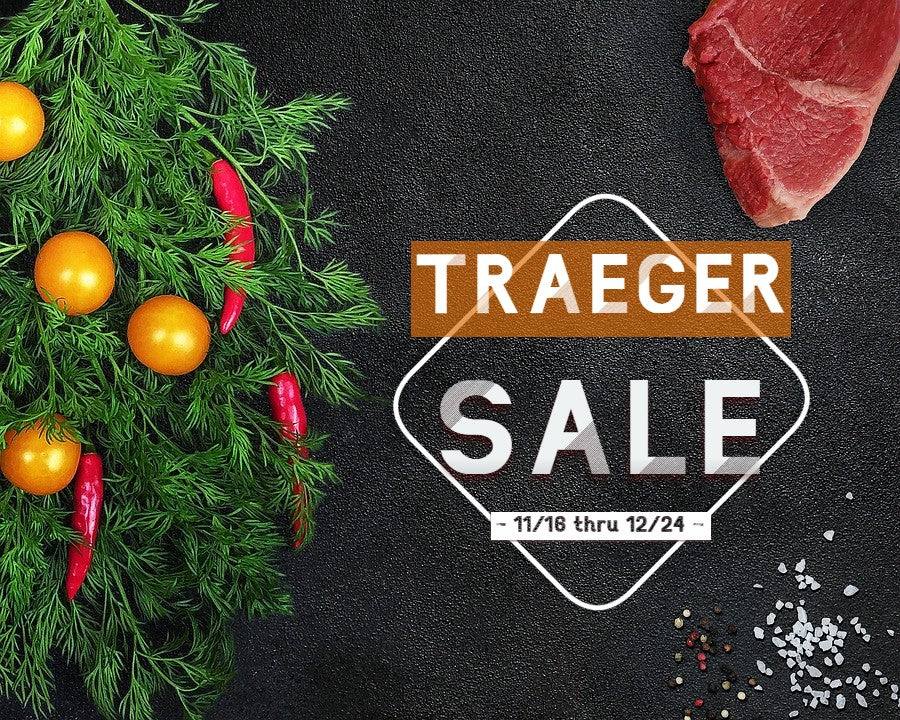 Traeger Holiday Sale - 11/16 thru 12/24