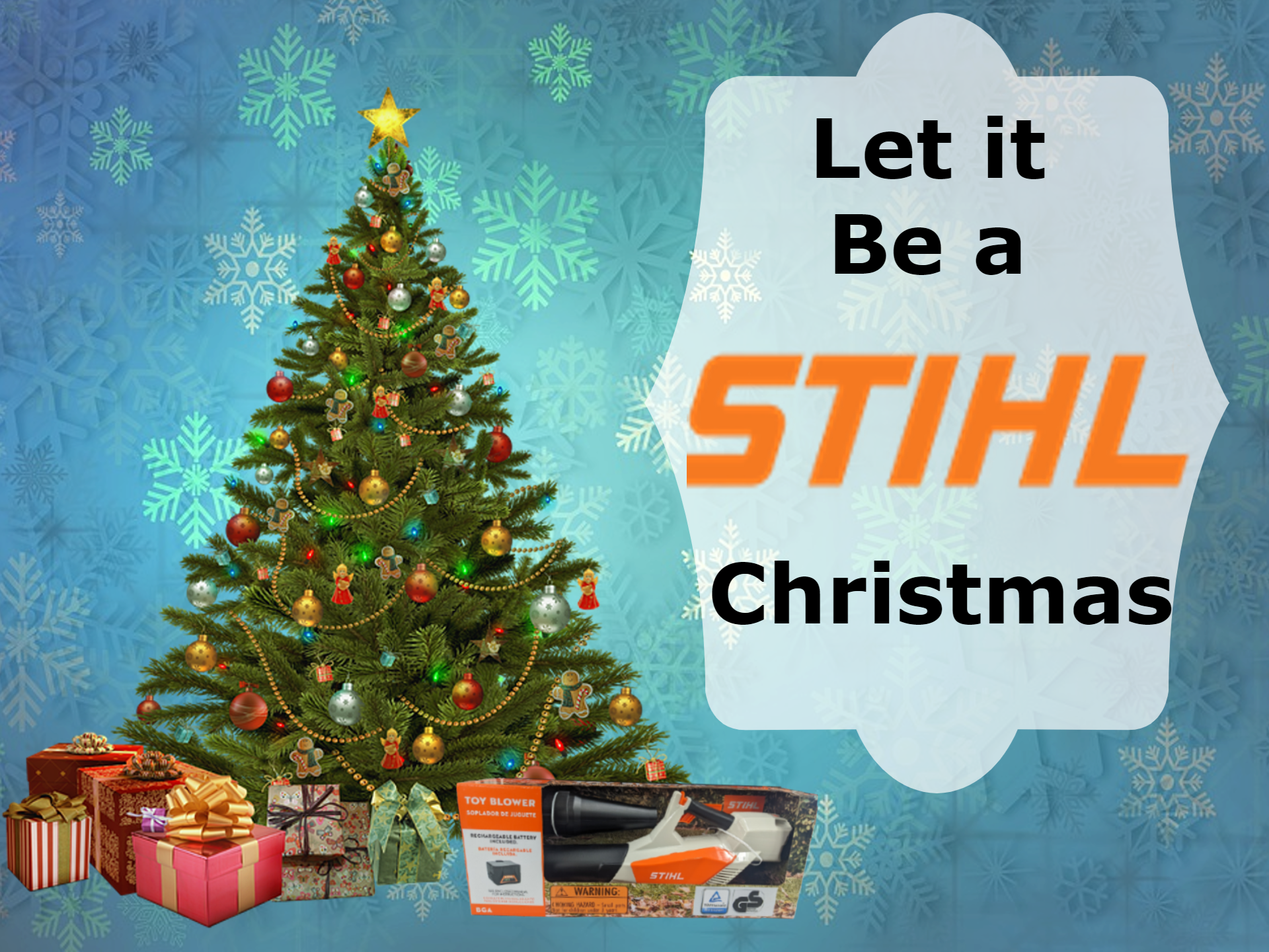 Gift The STIHL to Yourself and The Kids