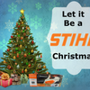 Gift The STIHL to Yourself and The Kids